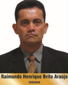 Vereador Raimundo Henrique Brito Araujo